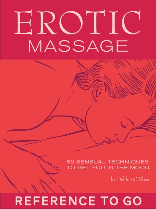 Title details for Erotic Massage by Debbie O'Shea - Available